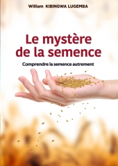 Le mystère de la semence
