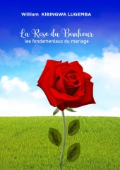La Rose du Bonheur